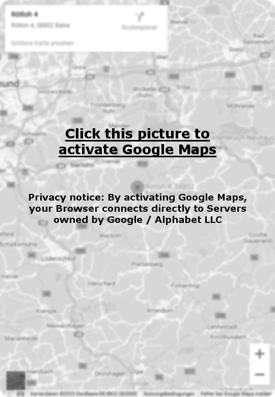 Click this picture to activate Google Maps Privacy notice: By activating Google Maps, your Browser connects directly to Servers owned by Google / Alphabet LLC